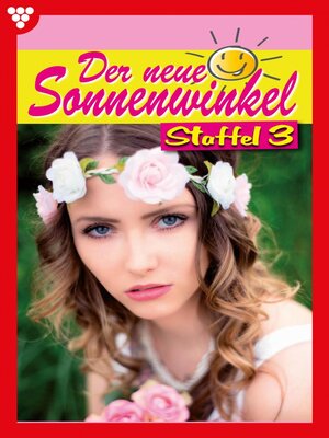 cover image of Der neue Sonnenwinkel Staffel 3 – Familienroman